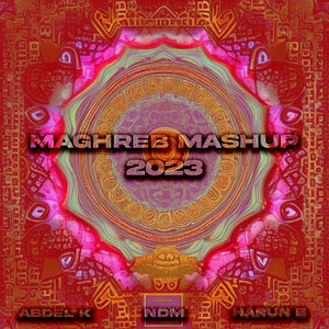Maghreb Mashup 2023 by APPI3, NDM