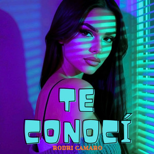Te conocí by Rodri Camaro