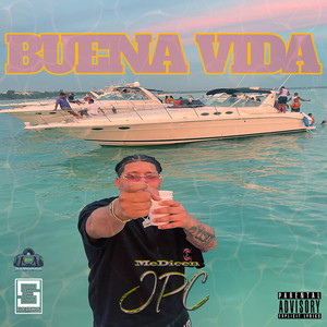 BUENA VIDA by Me Dicen Jpc