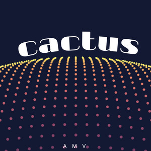 Cactus by AMV