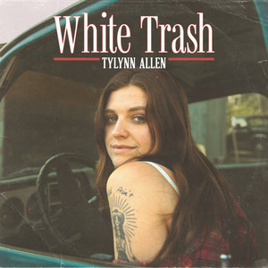 Tylynn Allen - White Trash