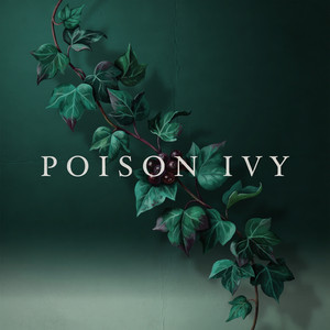 POISON IVY by Kayvon Rex