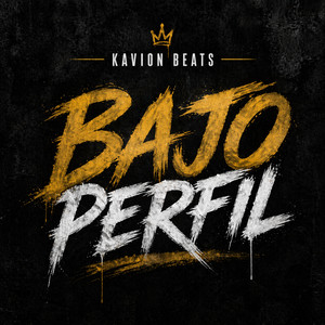 Bajo Perfil by Kavion Beats