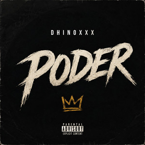 Poder by DHINOXXX