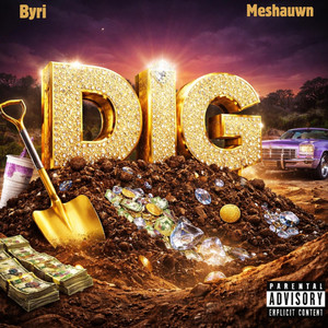 Dig by Meshauwn, Byri