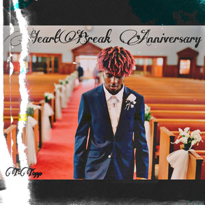 T-Topp - Heartbreak Anniversary