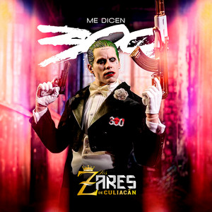 Me Dicen 300 by Los Zares de Culiacan