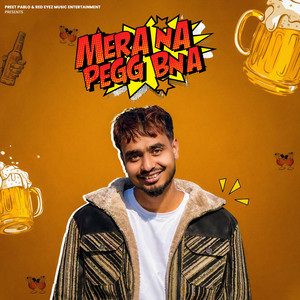Mera Naa Pegg Bna by Preet Pablo