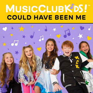 MusicClubKids! - Could Have Been Me (Remix)