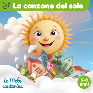 Le mele canterine — La canzone del sole (5-8 anni) (2026)
