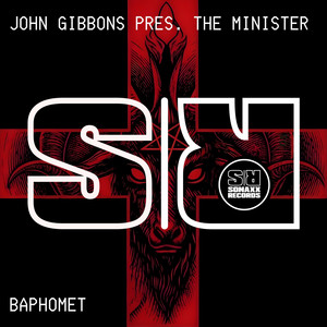 Baphomet - Original Mix by John Gibbons, The Minister