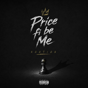 Price fi be Me by Kaation