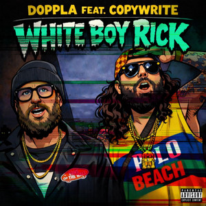 WHITE BOY RICK by Doppla, Copywrite