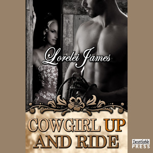 Cowgirl Up and Ride [Rough Riders, Book 3 (Unabridged)]