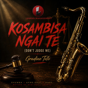 KOSAMBISA NGAI TE by Gradine Toto
