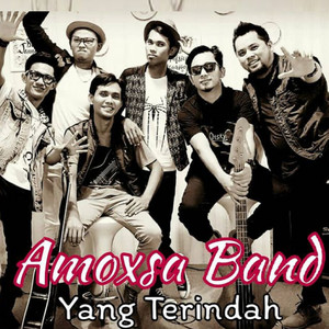 Amoxsa Band - Yang Terindah