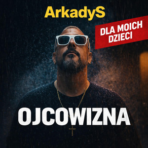 ArkadyS - Ojcowizna