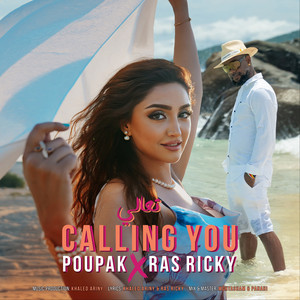 Calling You (تعالي) by Poupak, Ras Ricky
