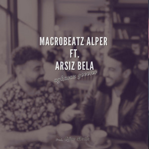 Uykusuz Geceler by Macrobeatz Alper, Arsız Bela