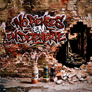 No Pienses En Detenerte by Aisser One, Jah Wizard, G-ill