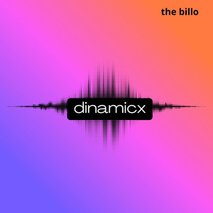 dinamicx by the billo