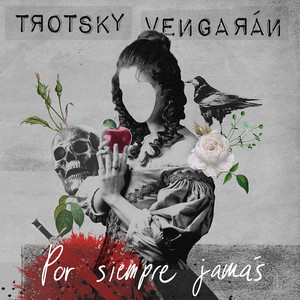 POR SIEMPRE JAMÁS by Trotsky Vengarán