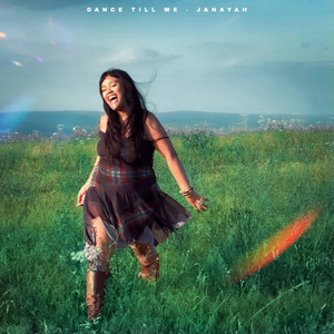 DANCE TILL WE by JANAYAH