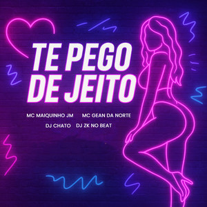 Te Pego de Jeito