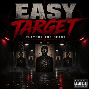 Easy Target by Playboy The Beast