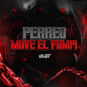 PERREO MOVE EL POMPI by Villa DJ