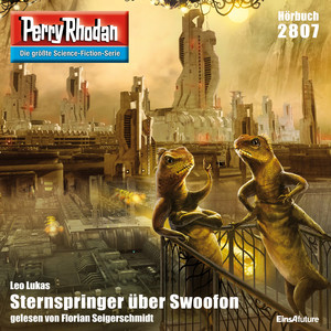 Sternspringer über Swoofon - Perry Rhodan - Erstauflage 2807 (Ungekürzt)