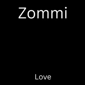 Love by Zommi