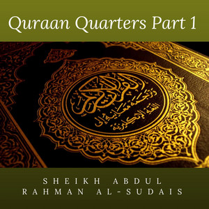 Abdul Rahman Al-Sudais - Juz 9, 4th Quarter