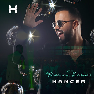 Hancer - Parecen Viernes