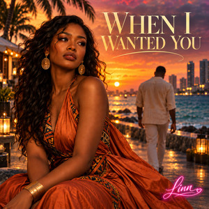 When I Wanted You by Linn