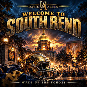 Welcome To South Bend by David Allen