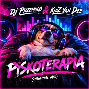 Piskoterapia - Radio Mix by Dj Przemooo, KriZ Van Dee