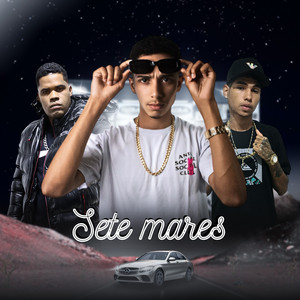 Sete Mares (feat. HsnoHit & CIFRÃO 71)