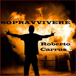 Sopravvivere by Roberto Carrus