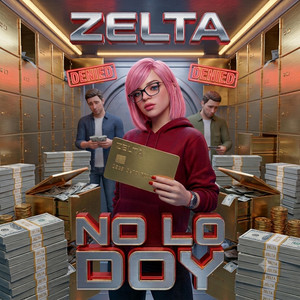 No lo Doy by Zelta