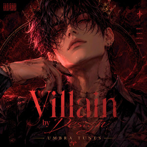 Villain by Design by Umbra Tunes