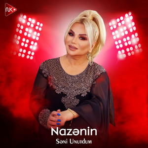 Nazənin - Səni Unutdum