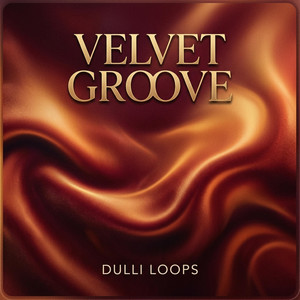 Velvet Groove by Dulli Loops