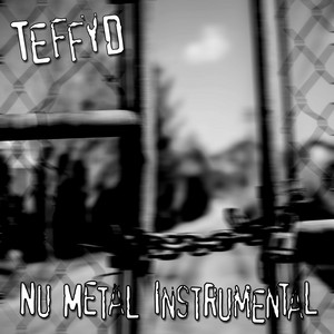 TeffyD - Nu Metal Instrumental