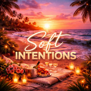 Soft _intentions by EUROHSABEATS
