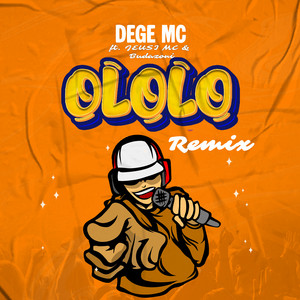 Degê Mc - Ololo (feat. Jeusi mc & Budazoni) [Remix]