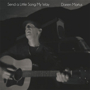 Send a Little Song My Way