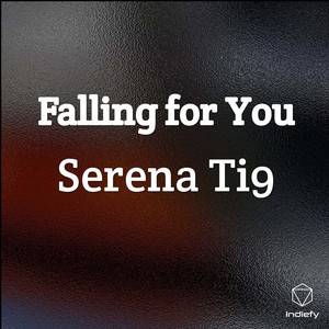 Serena Ti9 - Falling For You