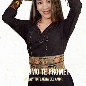 Magaly tu flakita del amor - Así Como Te Prometí