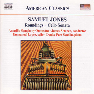 Jones, S.: Roundings / Cello Sonata